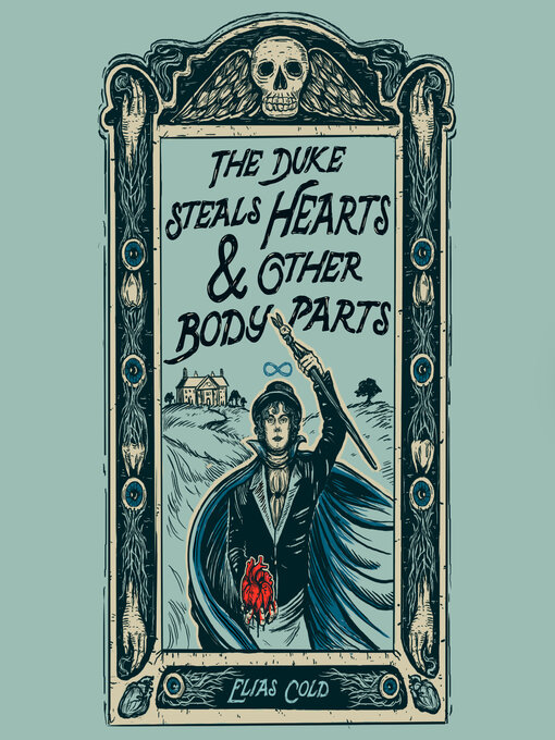 Cover image for The Duke Steals Hearts & Other Body Parts